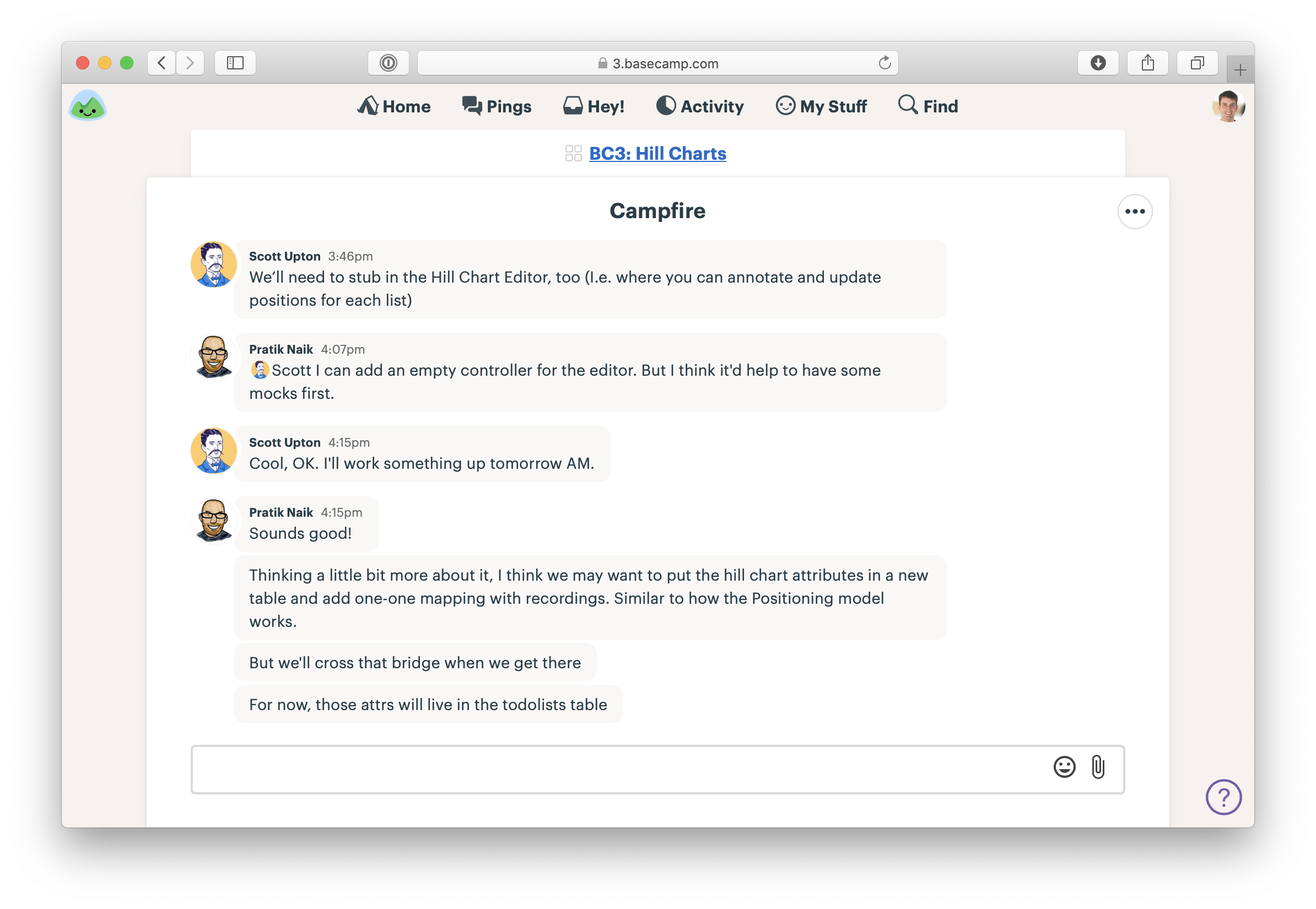 The team in the Campfire chat room discusses the work. The designer says: We'll need to stub in the Hill Chart Editor. The programmer responds: I can add an empty controller for the editor. The programmer goes on to share some early thinking about how to model the attributes.